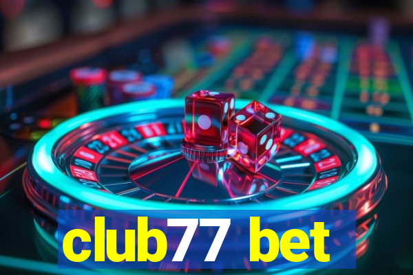 club77 bet